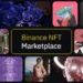 NFT REVIEW Binance NFT Marketplace Is Dead And Nobody Should Be Surprised